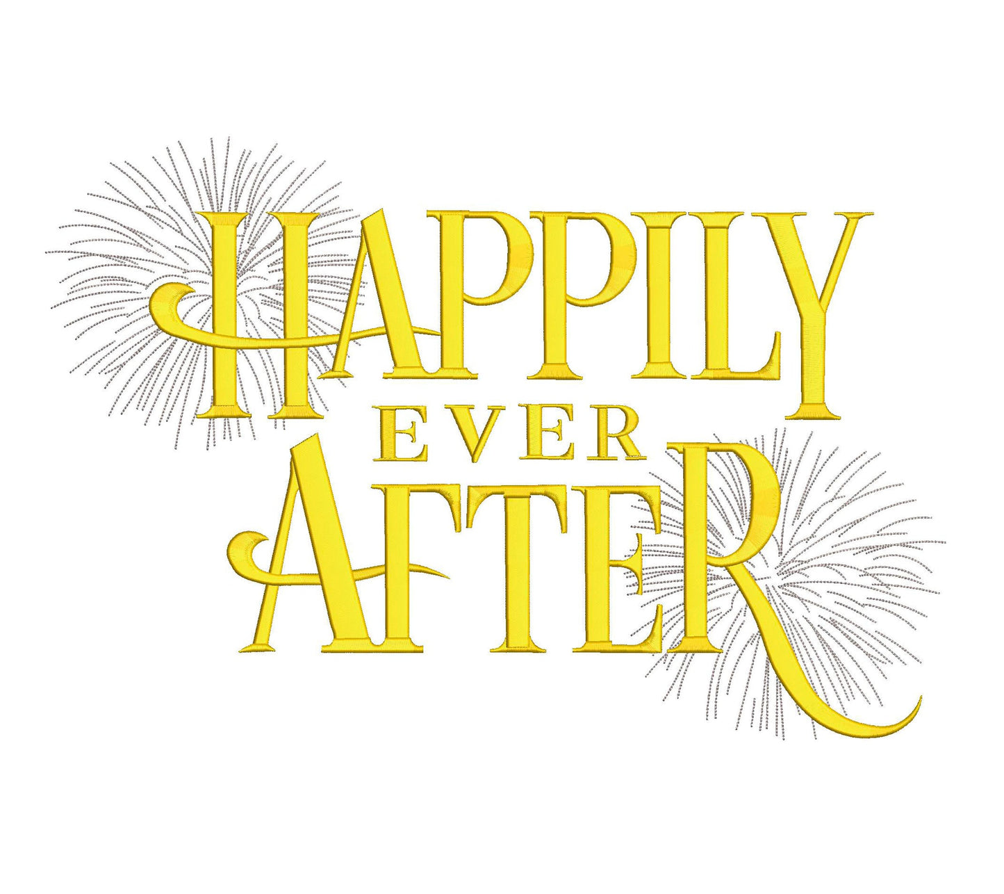 Happily Ever After. Machine Embroidery Design.