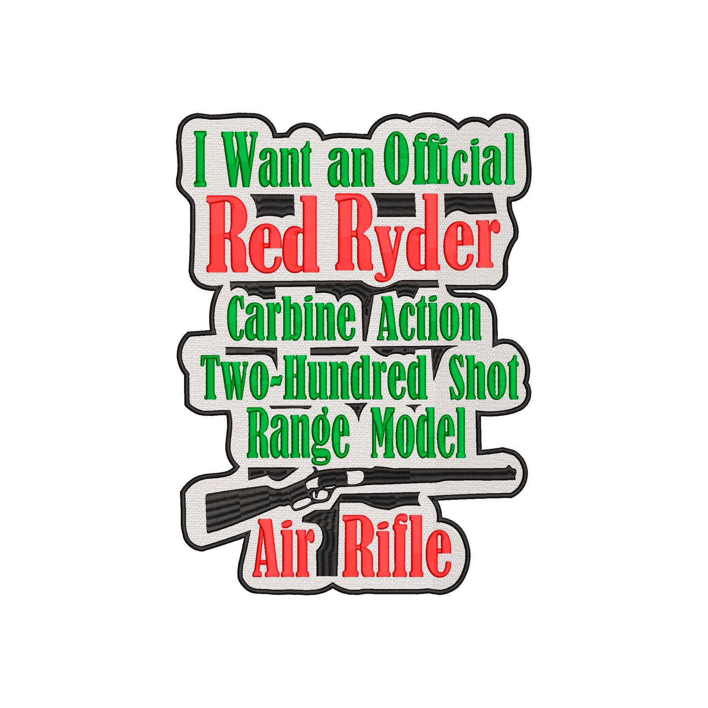 Inspired by A Christmas Story Movie Ralphie Wants a Red Ryder Air Rifle!  Machine Embroidery Design.  5 Sizes